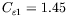 $ C_{\varepsilon1}=1.45$